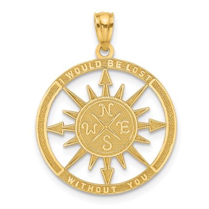 14K Satin / Polished I WOULD BE LOST WITHOUT YOU Compass Pendant